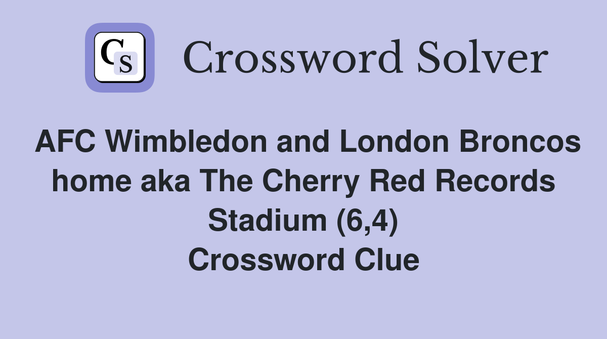 AFC Wimbledon and London Broncos home aka The Cherry Red Records